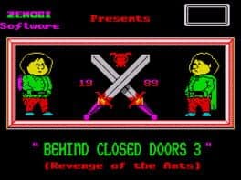 Behind Closed Doors (Revenge of the Ants)