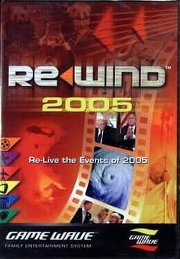 Re-wind 2005