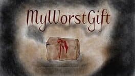 My Worst Gift