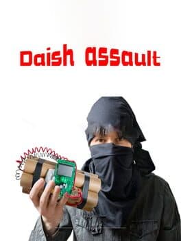 Daish Assault - The Videogame