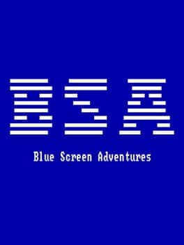 Blue Screen Adventures