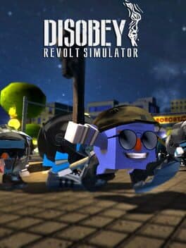 Disobey - Revolt Simulator