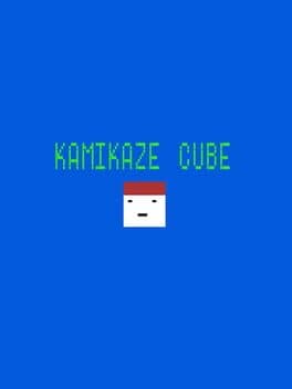 Kamikaze Cube