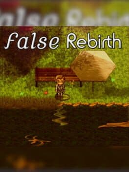 False Rebirth
