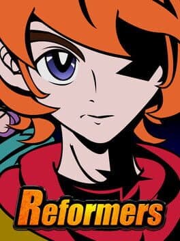Reformers