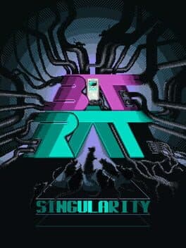 Bit Rat: Singularity