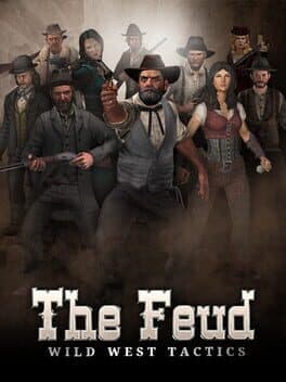 The Feud: Wild West Tactics