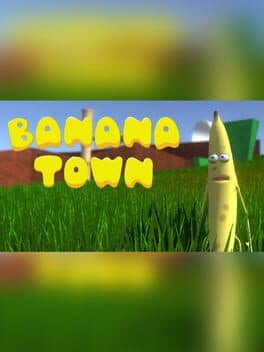 Banana Town