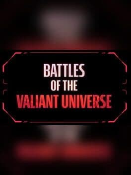 Battles of the Valiant Universe CCG
