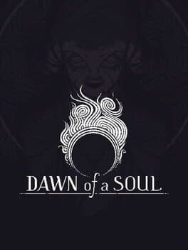 Dawn of a Soul