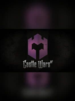 Castle Wars VR