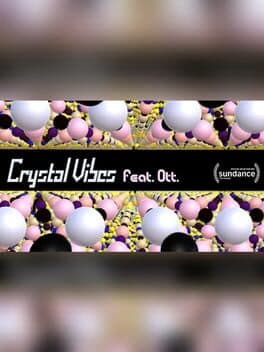 Crystal Vibes feat. Ott.