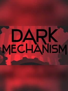 Dark Mechanism