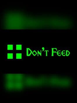 Don't Feed