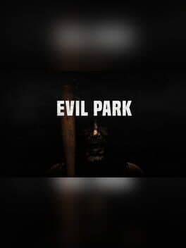 Evil Park