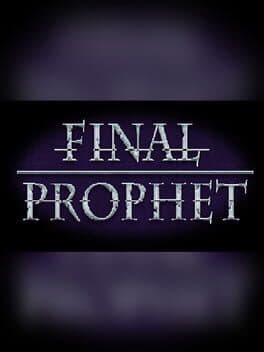 Final Prophet