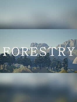 Forestry