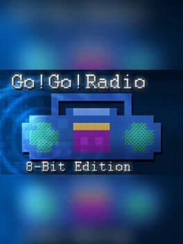 Go! Go! Radio : 8-Bit Edition