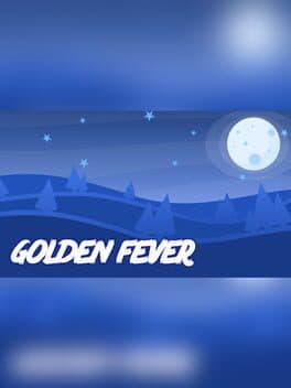 Golden Fever