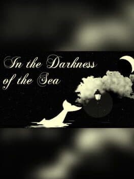 In the Darkness of the Sea