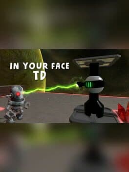 In Your Face TD