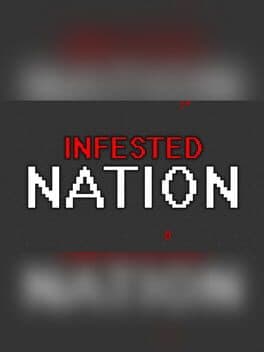 Infested Nation