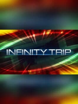 Infinity Trip
