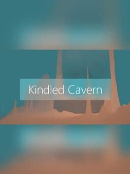 Kindled Cavern