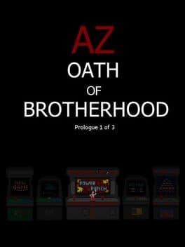 AZ: Oath of Brotherhood Prologue 1