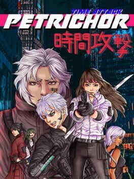 Petrichor: Time Attack!