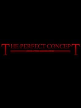 The Perfect Concept