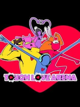 Tough Love Arena