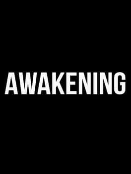 Awakening