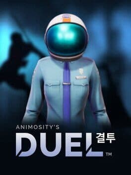 Animosity's Duel