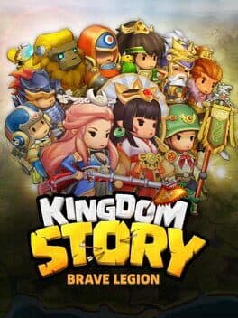 Kingdom Story: Brave Legion