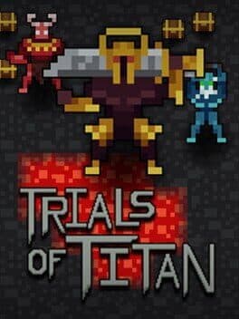 Trials of Titan
