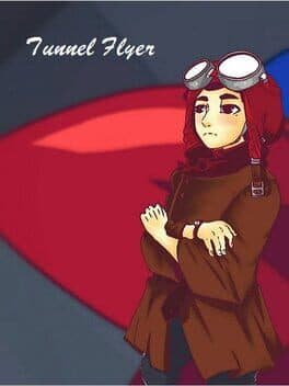 Tunnel Flyer