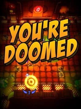 You're Doomed