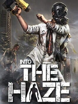 Into the Haze