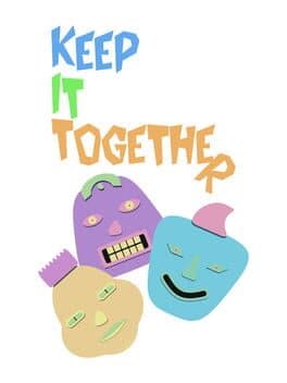 Keep It Together
