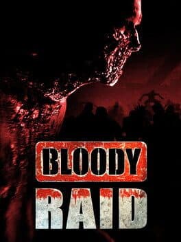 Bloody Raid