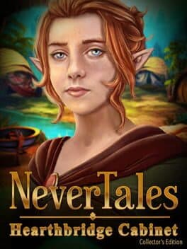 Nevertales: Hearthbridge Cabinet - Collector's Edition