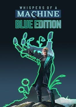 Whispers of a Machine: Blue Edition