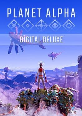 Planet Alpha: Digital Deluxe Edition