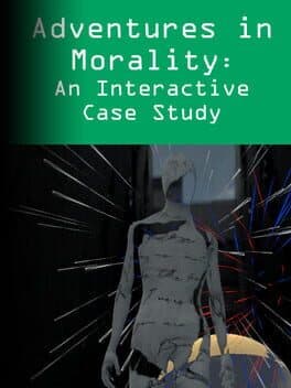 Adventures in Morality: An Interactive Case Study