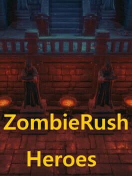 Zombie Rush: Heroes