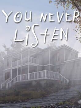 You Never Listen