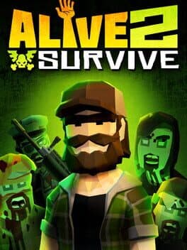 Alive 2 Survive