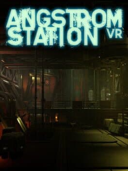 Angstrom Station VR