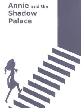 Annie and the Shadow Palace